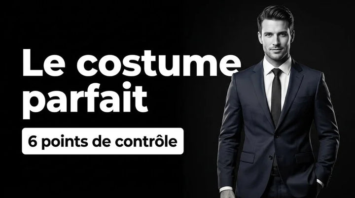 Guide costume homme : coupe, taille, matière et entretien